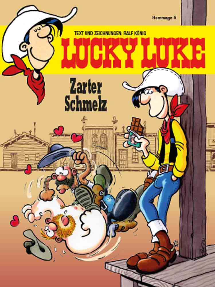 Ralf König  - LUCKY LUKE ZARTER SCHMELZ